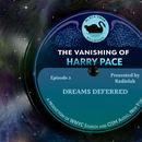 The Vanishing of Harry Pace: Episode 2